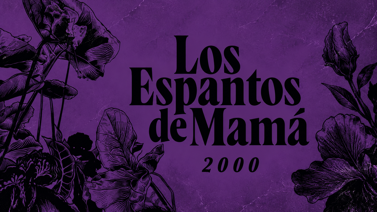 Los espantos de mamá